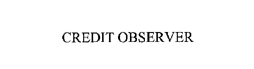 CREDIT OBSERVER