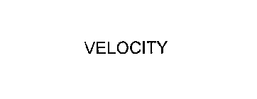 VELOCITY