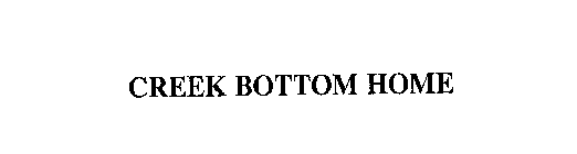 CREEK BOTTOM HOME