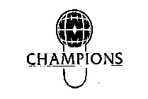 M CHAMPIONS