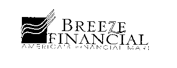 BREEZE FINANCIAL AMERICA'S FINANCIAL MART