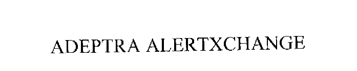 ADEPTRA ALERTXCHANGE