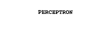 PERCEPTRON