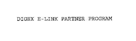 DIGEX E-LINK PARTNER PROGRAM