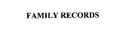 FAMILY RECORDS