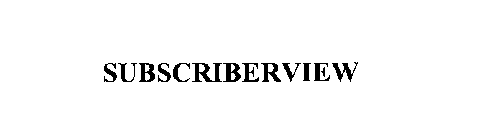 SUBSCRIBERVIEW