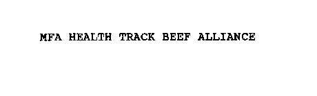 MFA HEALTH TRACK BEEF ALLIANCE