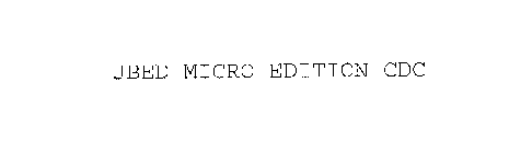 JBED MICRO EDITION CDC