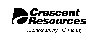 D CRESCENT RESOURCES A DUKE ENERGY COMPANY