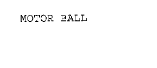 MOTOR BALL