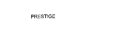 PRESTIGE