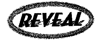 REVEAL