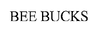 BEE BUCKS