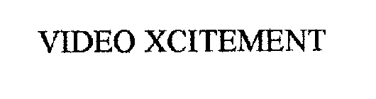 VIDEO XCITEMENT