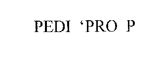 PEDI 'PRO P