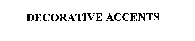 DECORATIVE ACCENTS
