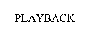 PLAYBACK