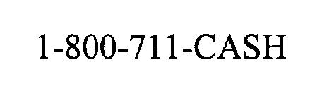 1-800-711-CASH