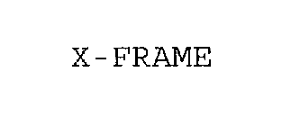 X-FRAME