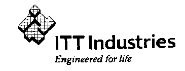 ITT INDUSTRIES ENGINEERED FOR LIFE