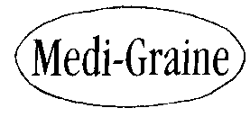 MEDI-GRAINE