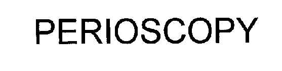 PERIOSCOPY