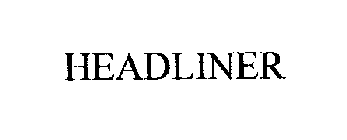 HEADLINER