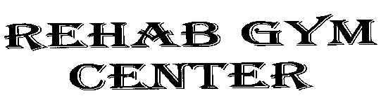 REHAB GYM CENTER