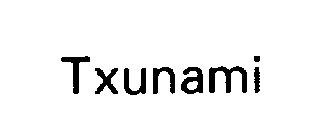 TXUNAMI