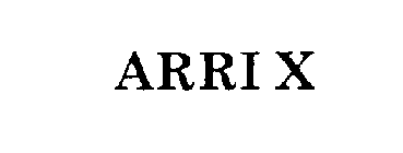 ARRI X