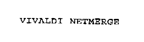 VIVALDI NETMERGE