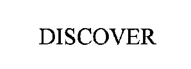 DISCOVER