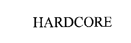 HARDCORE