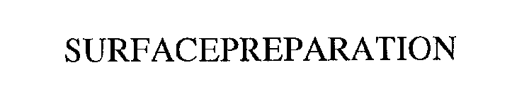 SURFACEPREPARATION