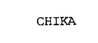 CHIKA