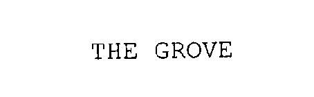 THE GROVE