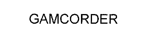 GAMCORDER