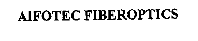 AIFOTEC FIBEROPTICS