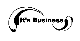 IT'S BUSINESS