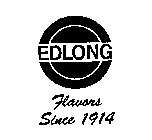 EDLONG FLAVORS SINCE 1914