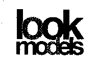 LOOK MODELS