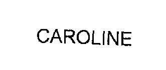 CAROLINE