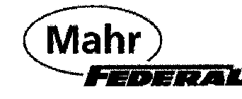 MAHR FEDERAL