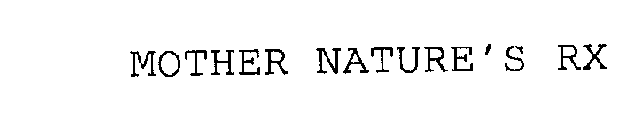 MOTHER NATURE'S RX