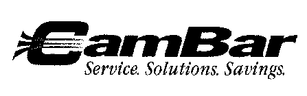 CAMBAR SERVICE. SOLUTIONS. SAVINGS.