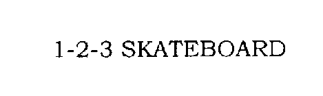 1-2-3 SKATEBOARD