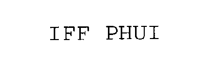 IFF PHUI