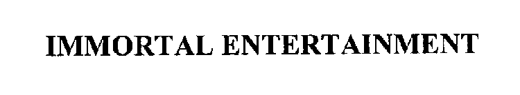 IMMORTAL ENTERTAINMENT