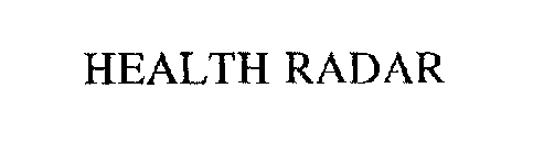 HEALTH RADAR