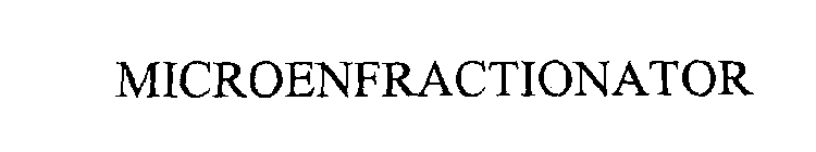 MICROENFRACTIONATOR